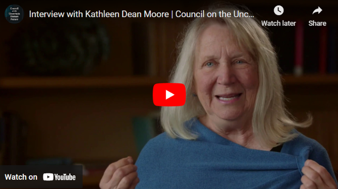 Council on the Uncertain Human Future interview with Kathleen Dean Moore