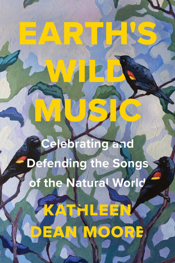 Earth's Wild Music book by Kathleen Dean Moore