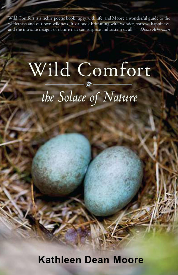 Wild Comfort book by Kathleen Dean Moore